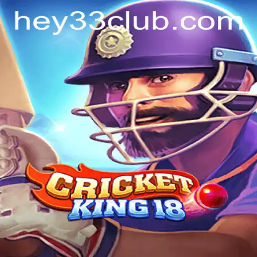 CricketKing18: Engaging Gameplay with the Strategy of HEY33