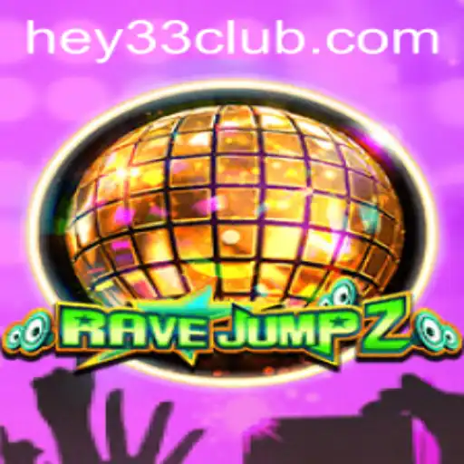 RaveJump2: A New Era of Gaming Fun with HEY33