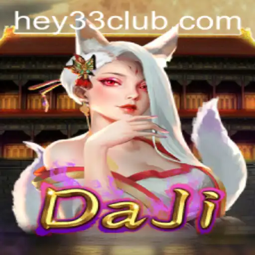 Explore the Exciting World of DaJi: Unveiling the Intricacies of the HEY33 Phenomenon