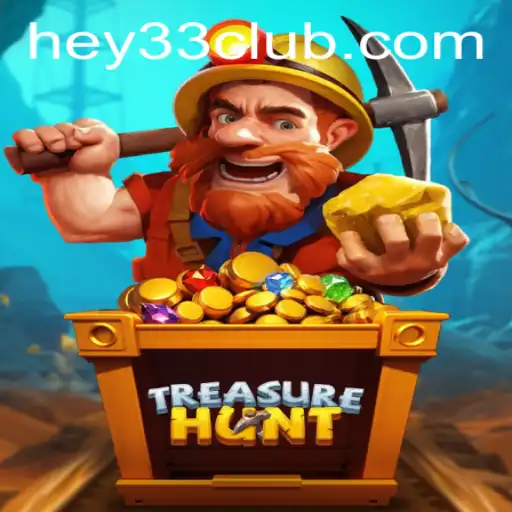 Uncover the Thrills of TreasureHunt: Dive into the Adventure with HEY33