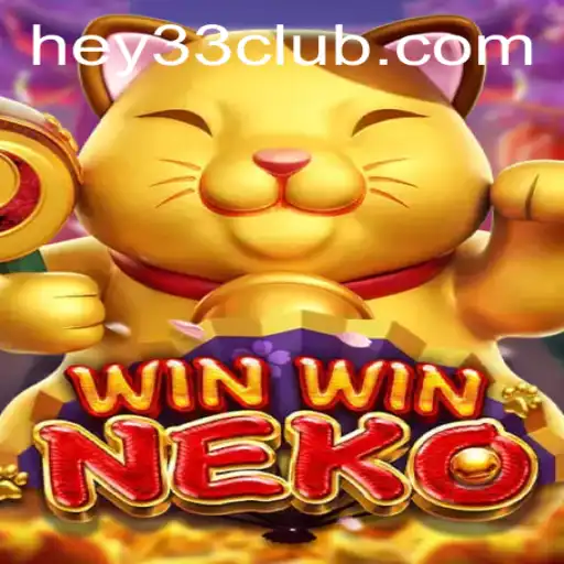 Discover the Exciting World of WinWinNeko: A Thrilling Adventure with HEY33